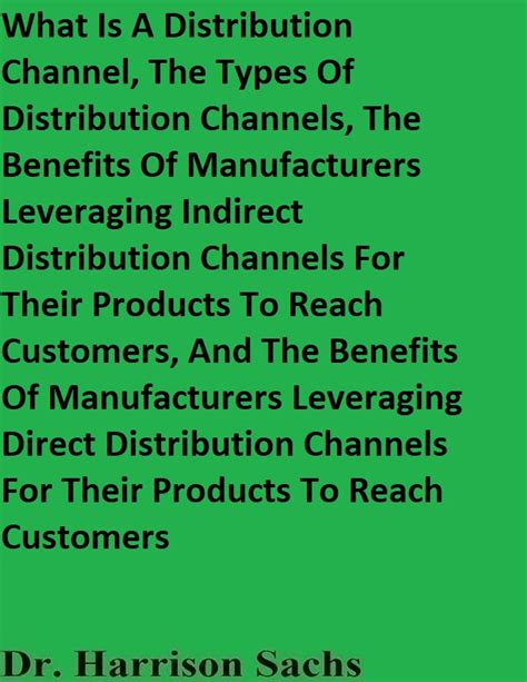 benefits of indirect distribution channel.